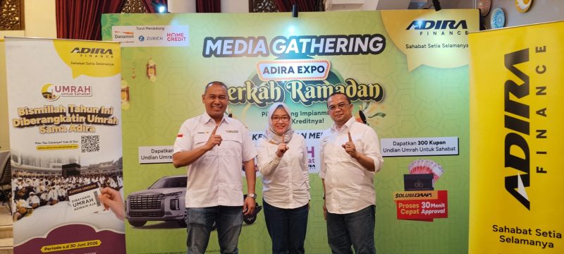 Jajaran manajemen PT Adira Dinamika Multi Finance Tbk berfoto bersama dalam acara Media Gathering Adira Expo Berkah Ramadan 2026 di Jabodetabek. Kegiatan ini menjadi bagian dari rangkaian promosi pembiayaan jelang Ramadan, menghadirkan berbagai promo kredit kendaraan, SolusiDana, program Umrah Untuk Sahabat, serta solusi pembiayaan syariah bagi masyarakat.